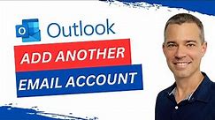 How to Create and Add an Outlook or Hotmail Email Account to Microsoft Outlook 365