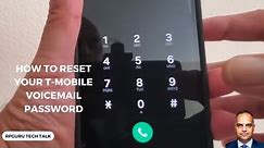 The Ultimate Guide to T-Mobile Voicemail Password Reset /Recovery