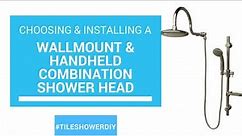 Installing a Wallmount and Handheld Combination Showerhead