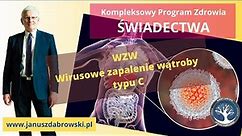 WZW wirusowe zapalenie wątroby - Kompleksowy Program Zdrowia - ŚWIADECTWA
