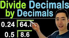 How to Divide a Decimal by a Decimal (Step by Step)