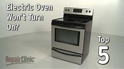 Top Reasons Oven Won't Turn On — Electric Oven Troubleshooting