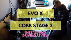 INSANE FAST! Evo X goes COBB Stage 3. Install and Driving Review.