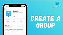 How to Create a Group on GroupMe | Make Group - GroupMe App