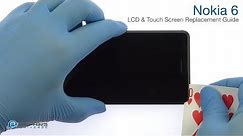 Nokia 6 LCD & Touch Screen Replacement Guide - RepairsUniverse