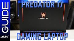 Acer Predator 17 Review - Is it the Best Gaming Laptop For The Money?