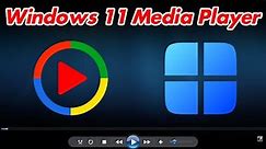 [GUIDE] How to Install & Windows 11 Media Player Download Quickly & Easily