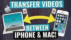How to Transfer Videos from iPhone to Mac (and Mac to iPhone!)