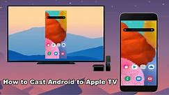 How to Cast Android to Apple TV 2020 | Android 11 Supported