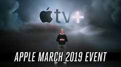 Apple TV Plus March 2019 event in 7 minutes
