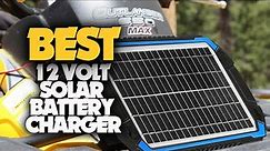 Best 12 Volt Solar Battery Chargers of 2022