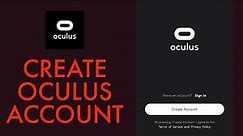 Oculus Sign Up 2021: How to Create/Open Oculus Account?