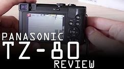 Panasonic Lumix DMC-TZ80 (ZS60) review