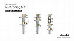Detailed Overview of Telescoping Masts | Channel Master
