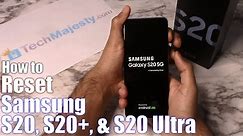 How to Reset Samsung Galaxy S20, S20+, & S20 Ultra 5G - Hard Reset & Soft Reset (Factory Settings)