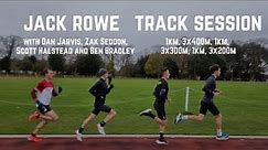 Jack Rowe - 1km, 3x400m, 1km, 3x300m, 1km, 3x200m