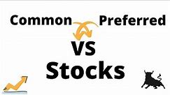 Common Stock vs Preferred Stock | Similiarities and differences [2021]