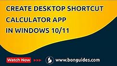 How to Create Desktop Shortcut to Calculator App in Windows 10/11
