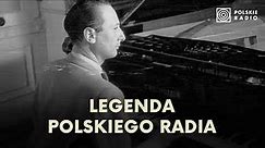 Władysław Szpilman. Pianista, kompozytor, legenda Polskiego Radia