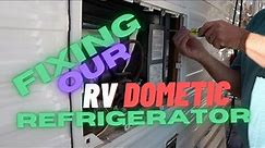 Fixing our Dometic RV Refrigerator | TheRVAddict