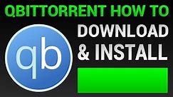How To Download & Install qBittorrent Latest Version (Tutorial 2023)