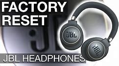 Factory Reset for JBL Headphones (how to)