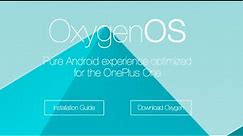 How to Install OxygenOS on OnePlus One