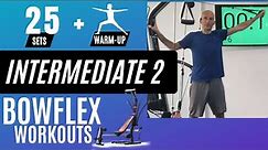 Intermediate Bowflex Workout 2 | Top Pulleys - Full Upper Body | | 27 min + Warm-up