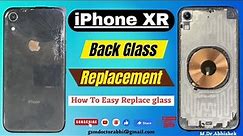 iPhone XR Back Glass Replacement | How To Replacement iPhone XR Back Glass Cracked......