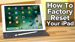 How to Erase and Factory Reset your iPad!