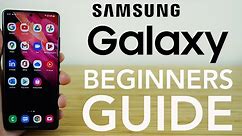 Samsung Galaxy - Complete Beginners Guide