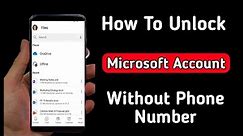 how to unlock microsoft account without phone number