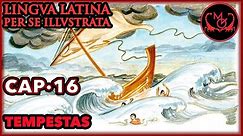 Lingua Latina Per Se Illustrata Cap.16 Tempestas
