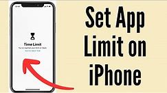 How to Set App Limit on iPhone (2024)