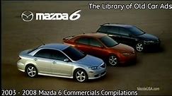 2003 - 2008 Mazda 6 Commercials Compilations (Part 1)