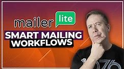 Smart Email Marketing With MailerLite Automation Workflows