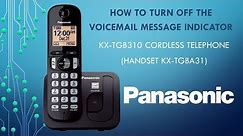 Panasonic - Telephones - Function - How to turn off the Voicemail message indicator.
