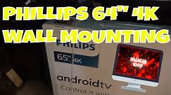 New Philips 65 Inch 4K TV And Wall Mounting
