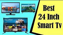 Best 24 Inch Smart TV In 2023
