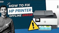 How To Fix HP Printer Offline Error (Windows/ Mac)