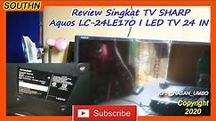 Review Singkat TV SHARP Aquos LC-24LE170 I LED TV 24 IN