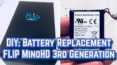 DIY Battery Replacement on 3rd Generation FLIP MinoHD