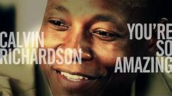 Calvin Richardson - You're So Amazing