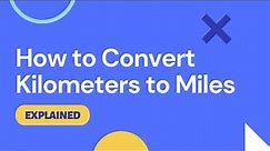 How to Convert Kilometers to Miles (KM to Miles)