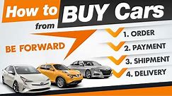 How To Buy Cars from Japan | BE FORWARD