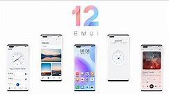 EMUI 12 Features - New UI, Effects and HarmonyOS inspired