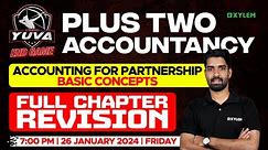 Plus Two Accountancy - Accounting For Partnership - Basic Concepts | Xylem Plus Two Commerce