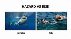 "Understanding the Difference: Hazard vs Risk"