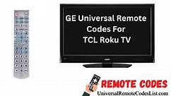 How To Program GE Universal Remote For TCL Roku TV