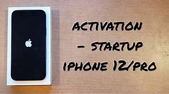 how to activate/ start up iphone 12/pro